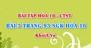 Bài 3 trang 93 SGK Hoá 10 Chân trời sáng tạo